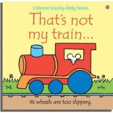 That's Not My Train / Watts Fiona